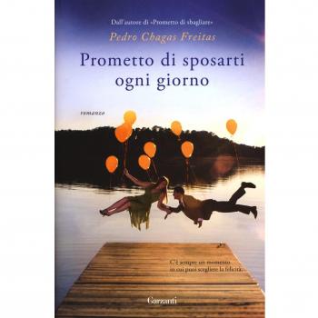 PROMETTO DI SPOSARTI OGNI GIORNO CHAGAS FREITAS PEDRO