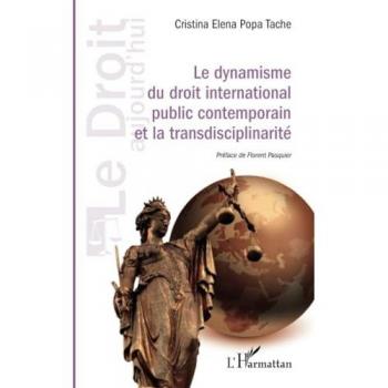 Le dynamisme du droit international public contemporain et la transdisciplinarité