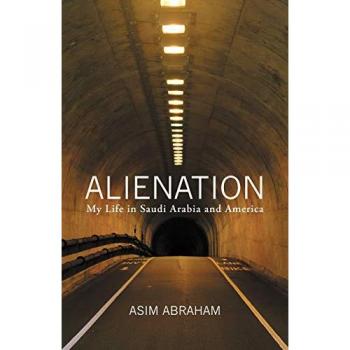 Alienation: My Life in Saudi Arabia and America