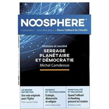 Noosphere n 8 decembre 2019: Serrage planétaire et démocratie