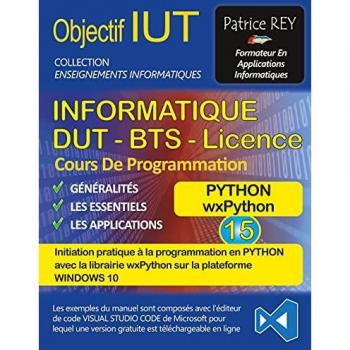 DUT informatique wxPython (tome 15): avec visual studio code