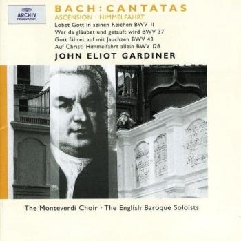 Gardiner, John Eliot Bach: Cantata Pilgrimage (Kantaten Bwv 11, 37, 43, 128)