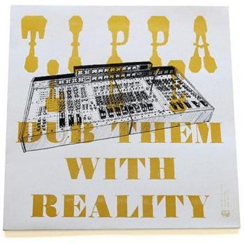 Dub them with reality vinyl lp