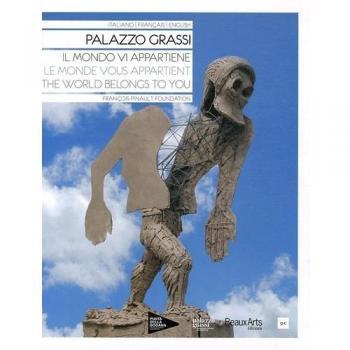 Palazzo Grassi : Le monde vous appartient