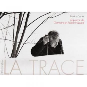 La trace : approches de Germaine et Robert Hainard