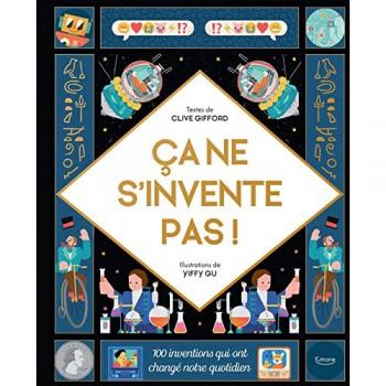 Ça ne s'invente pas ! (coll. en 100 mots)