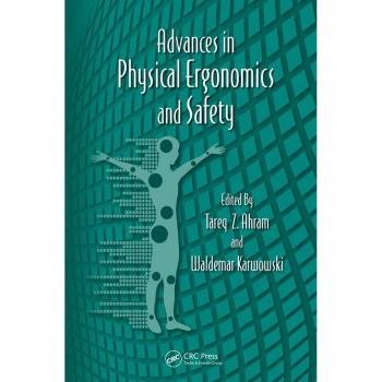 Advances in Physical Ergonomics and Safety