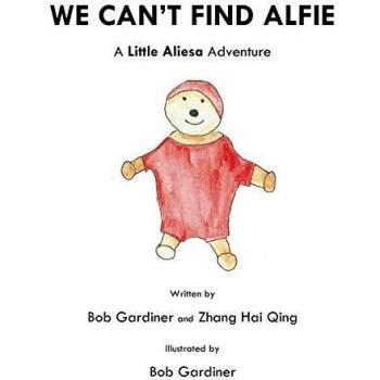 We Can't Find Alfie: A Little Aliesa Adventure