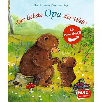 Der liebste Opa der Welt/!Die liebste Oma der Welt!: Ein WendeMAXI