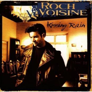 Kissing Rain de Roch Voisine