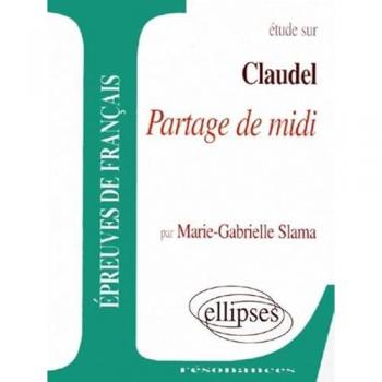 Claudel, Partage de midi (Résonances)