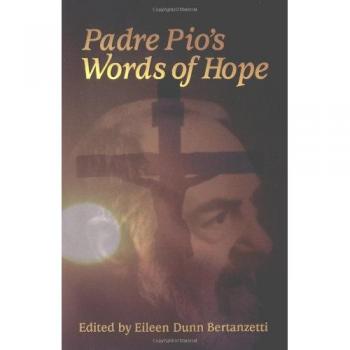Padre Pio's Words of Hope