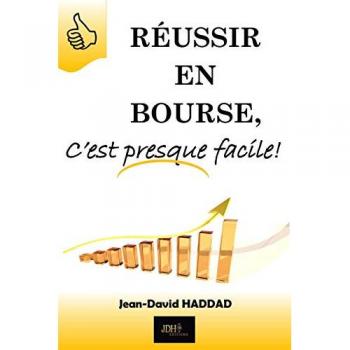 Réussir en bourse c est presque facile