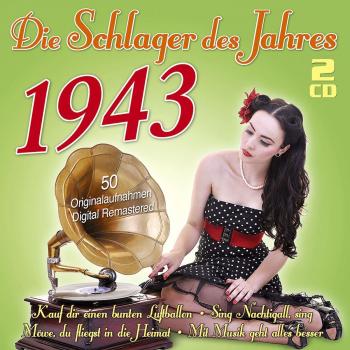 Die Schlager Des Jahres 1943