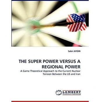 THE SUPER POWER VERSUS A REGIONAL POWER