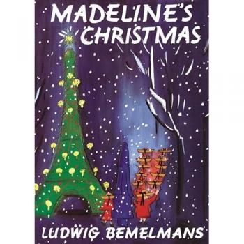 Madeline's Christmas, by Ludwig Bemelmans