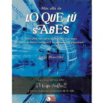 Más allá de lo que tu sabes (Tapa blanda).