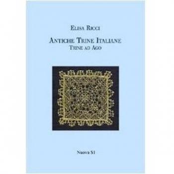 Antiche trine italiane. Trine ad ago (rist. anast. 1908)