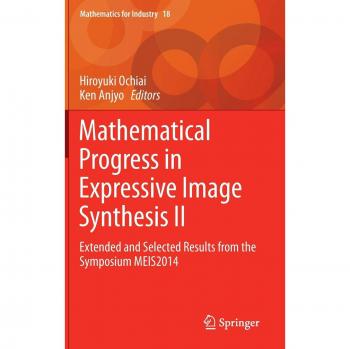 Mathematical Progress in Expressive Image Synthesis II