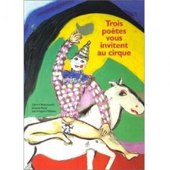 Trois poètes vous invitent au cirque (Albums)