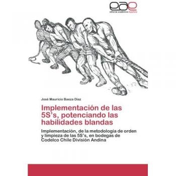 Implementación de las 5S's, potenciando las habilidades blandas