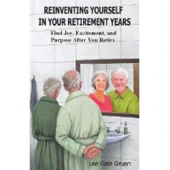 Reinventing Yourself in Your Retirement Years