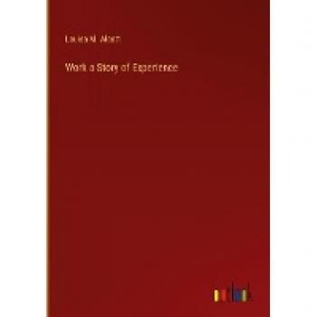 Work a Story of Experience
