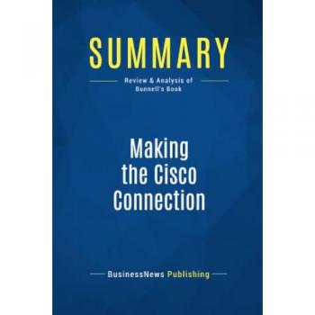 Summary: Making the Cisco Connection