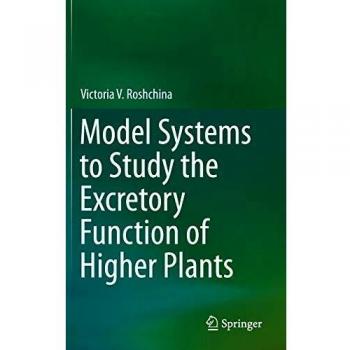 Model Systems to Study the Excretory Function of Higher Plants