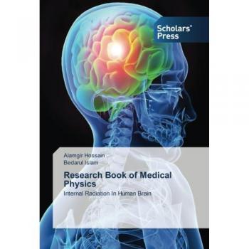 Hossain, Alamgir: Research Book of Medical Physics