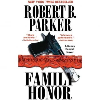 Parker, Robert B. Family Honor (Sunny Randall)