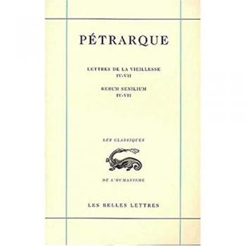 Lettres de la vieillesse. Tome II, Livres IV-VII / Rerum senilium, Libri IV-VII