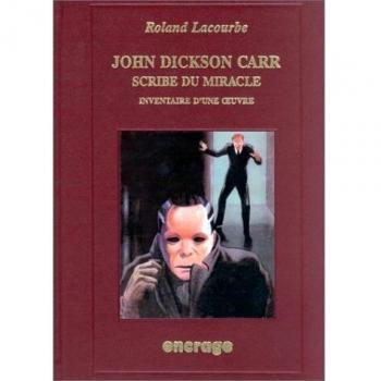 John Dickson Carr, Scribe Du Miracle