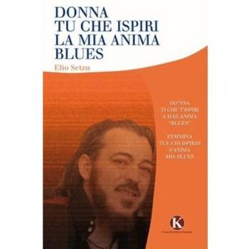 Donna tu che ispiri la mia anima blues