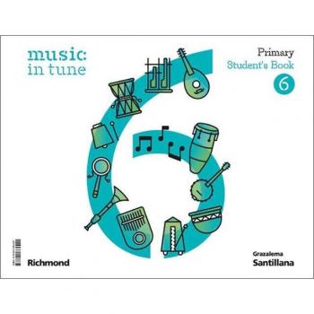 MUSIC IN TUNE 6 PRIMARY STUDENT'S BOOK.