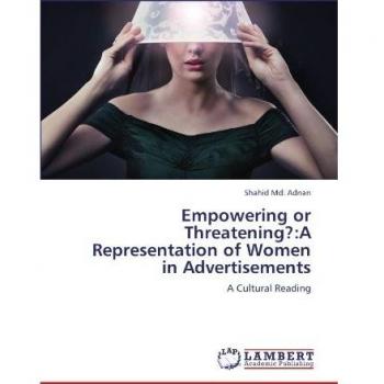 Empowering or Threatening?:A Representation of Women in Advertisements