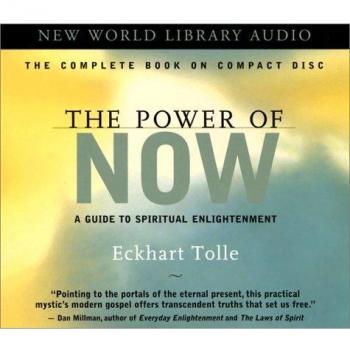 The Power of Now: A Guide to Spiritual Enlightenment