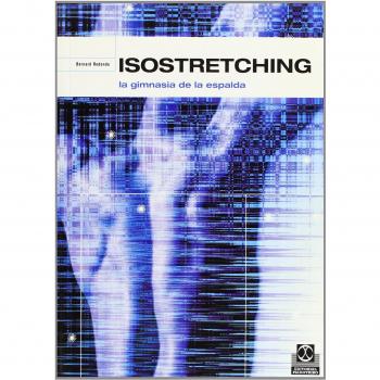 ISOSTRETCHING. La gimnasia de la espalda.