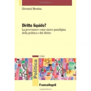 Diritto liquido? La governance come nuovo paradigma della politica e del diritto