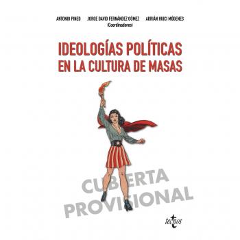 Ideologías políticas en la cultura de masas (Tapa blanda).