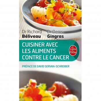 Cuisiner les aliments contre le cancer