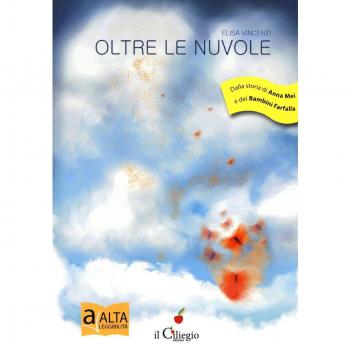 Oltre le nuvole. Ediz. a colori