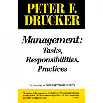 Drucker, Peter F. Management: Tasks, Responsibilities, Practices (Harper & Row Management Library)