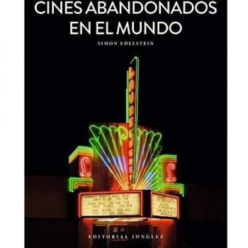 Cines abandonados en el mundo