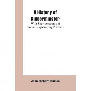 A History of Kidderminster