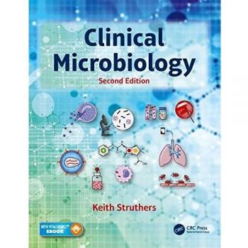 Clinical Microbiology by J. Keith  Struthers (Paperback Book)