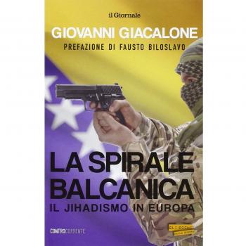 La spirale balcanica. Il jihadismo in Europa