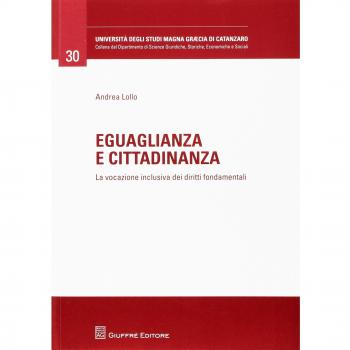 Eguaglianza e cittadinanza. La vocazione inclusiva dei diritti fondamentali