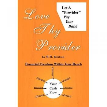 Love Thy Provider: Financial Freedom Within Your Reach