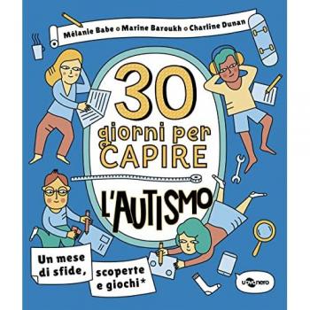 30 giorni per capire l'autismo